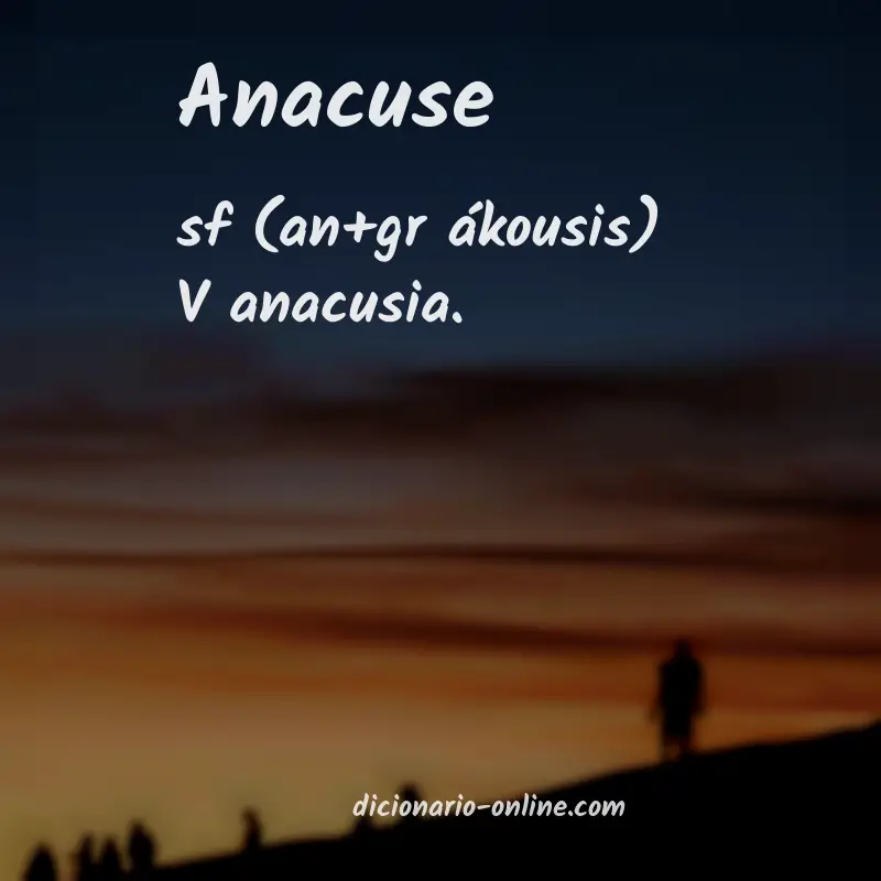 Significado de anacuse