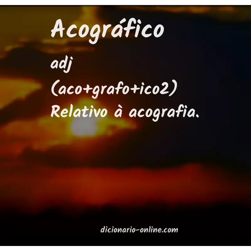 Significado de acográfico