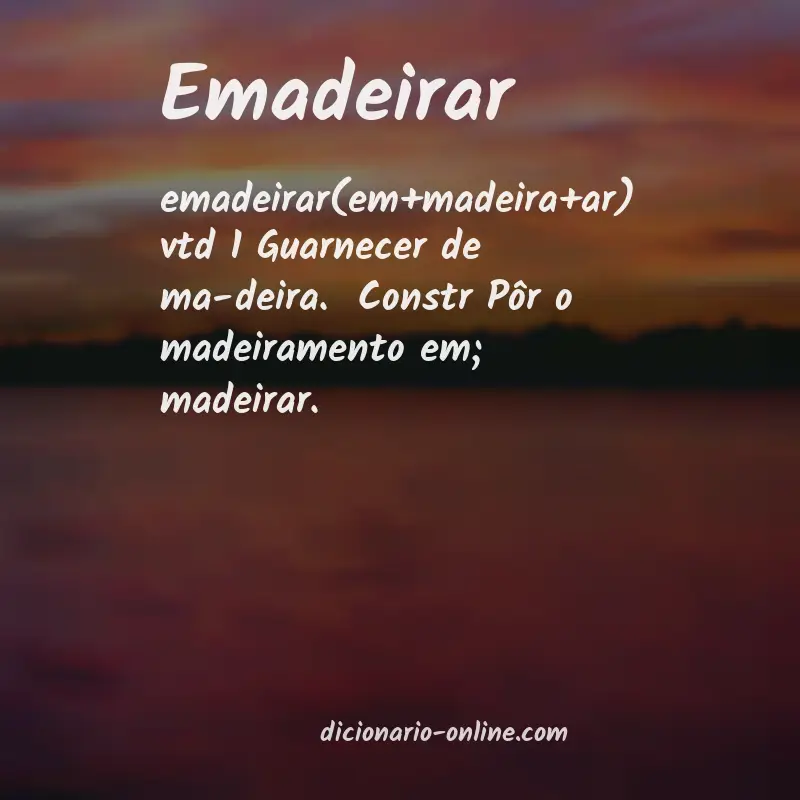 Significado de emadeirar