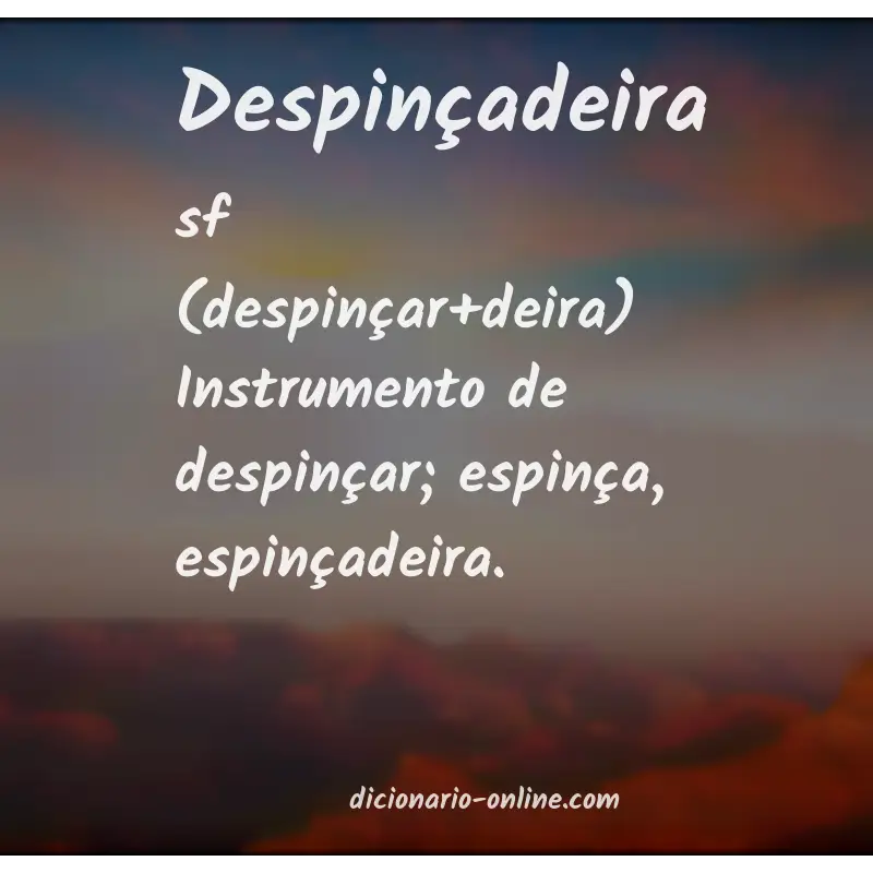 Significado de despinçadeira