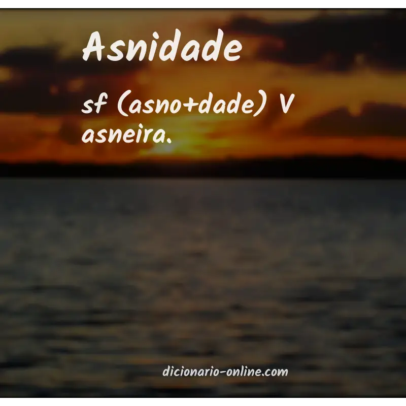 Significado de asnidade