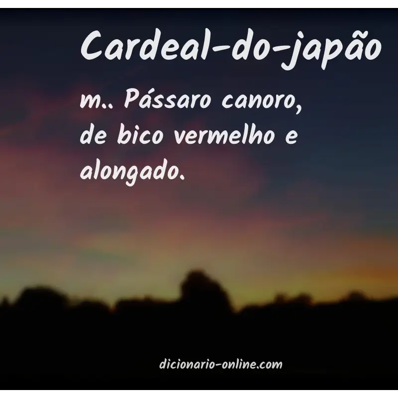 Significado de cardeal-do-japão