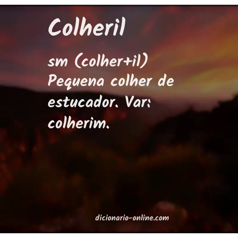 Significado de colheril