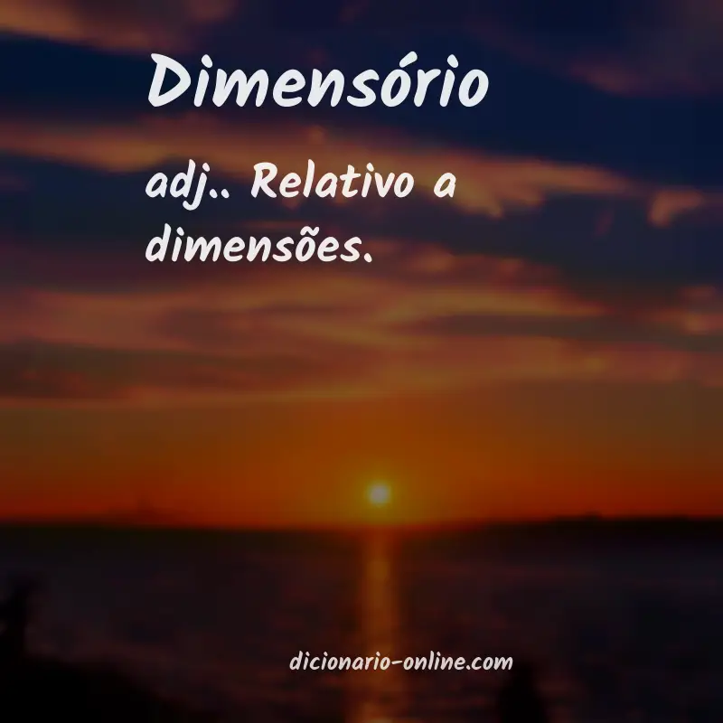 Significado de dimensório