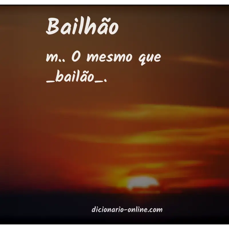 Significado de bailhão