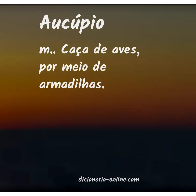 Significado de aucúpio