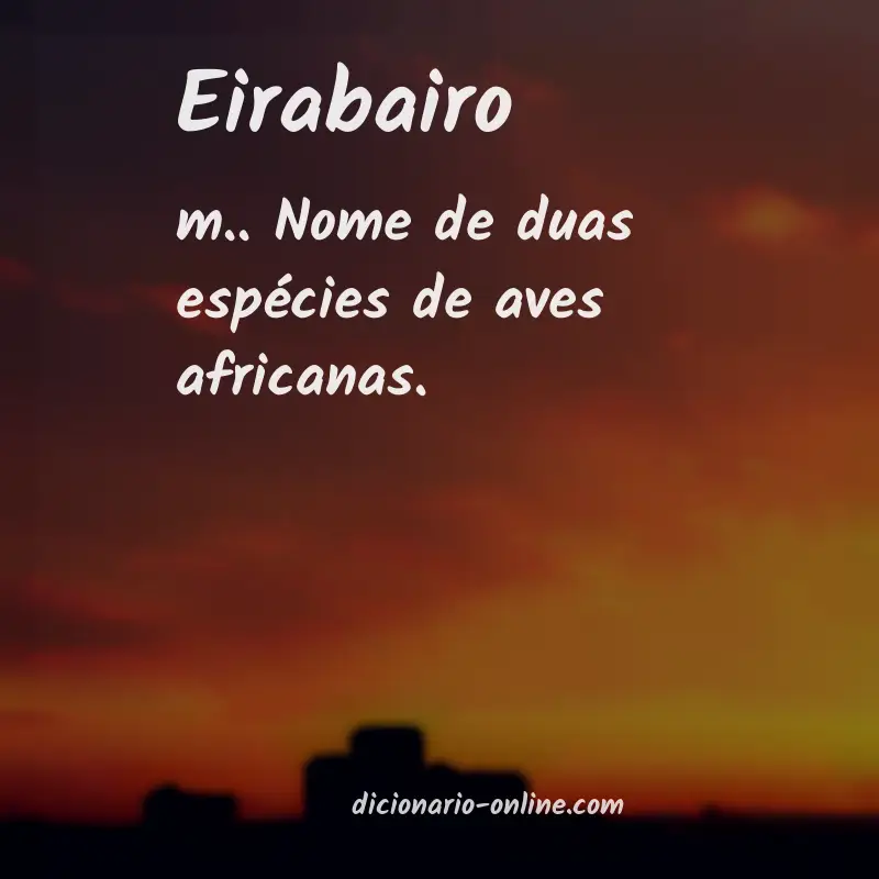 Significado de eirabairo