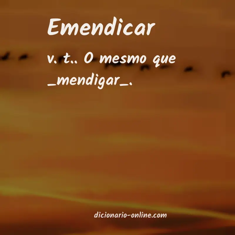 Significado de emendicar