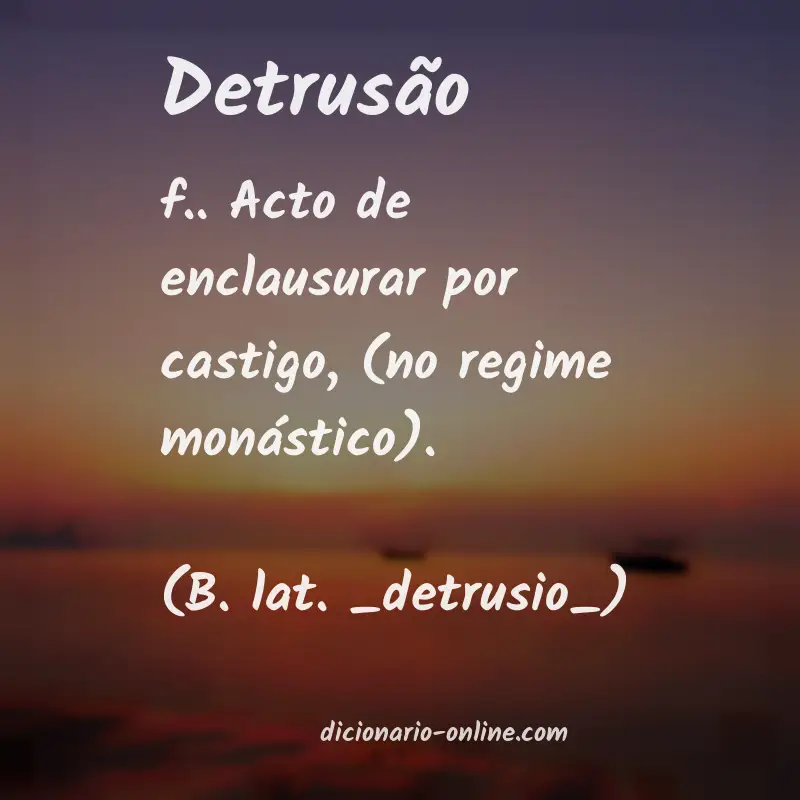 Significado de detrusão