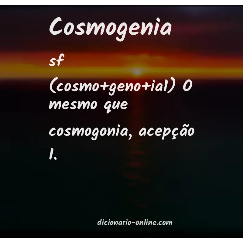 Significado de cosmogenia
