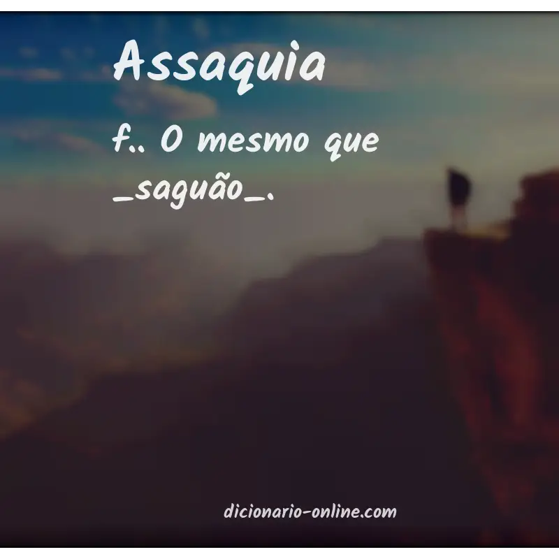 Significado de assaquia