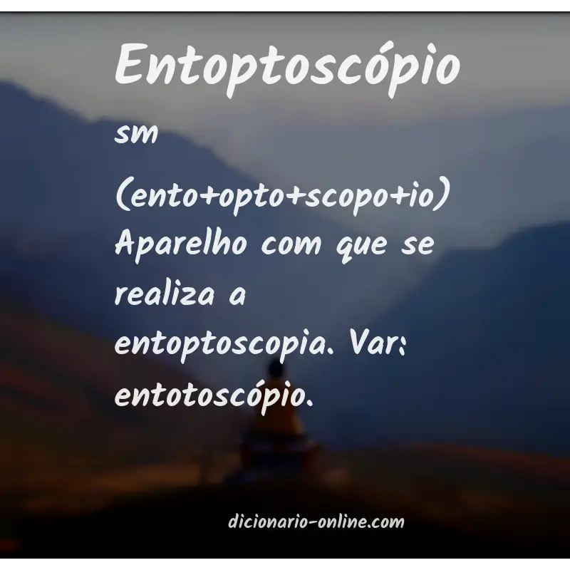 Significado de entoptoscópio