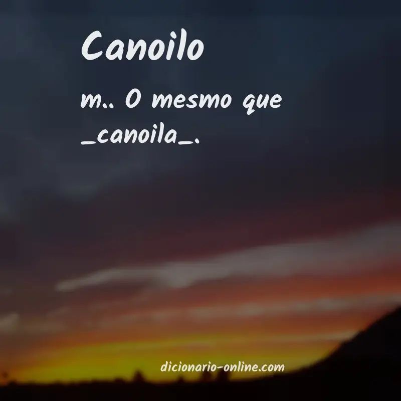 Significado de canoilo