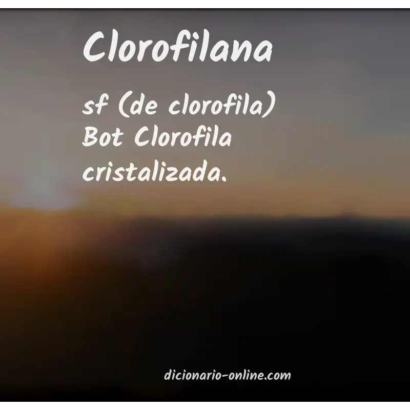 Significado de clorofilana