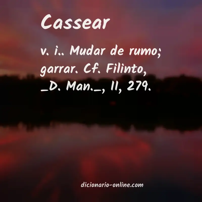 Significado de cassear