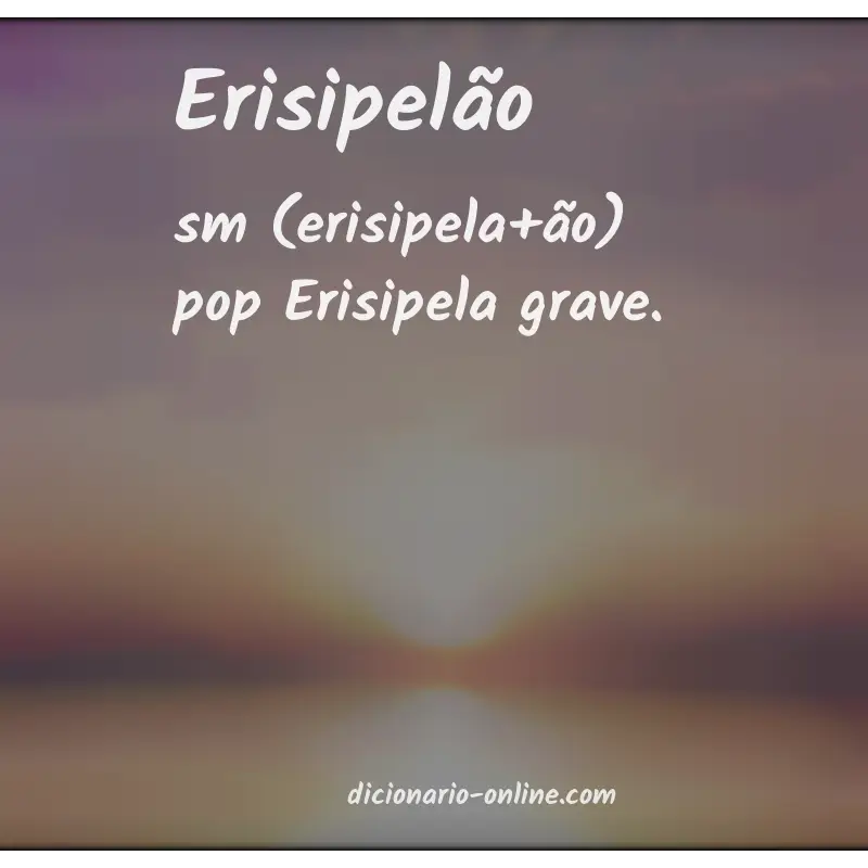 Significado de erisipelão