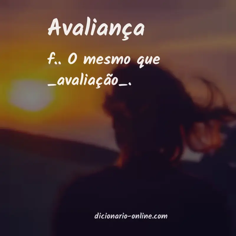 Significado de avaliança