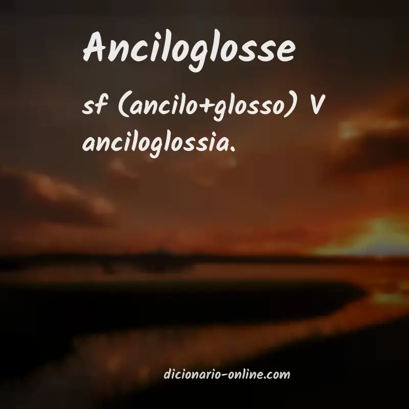 Significado de anciloglosse