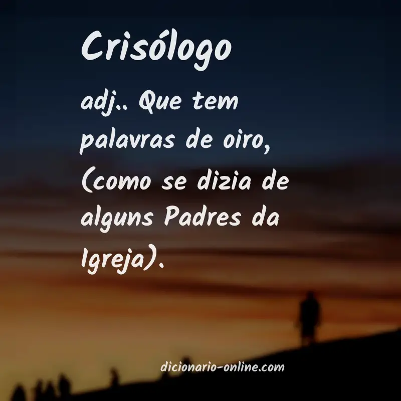 Significado de crisólogo