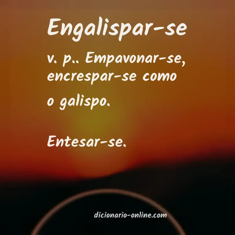 Significado de engalispar-se
