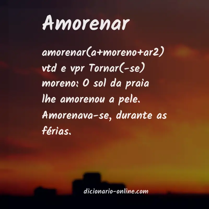 Significado de amorenar