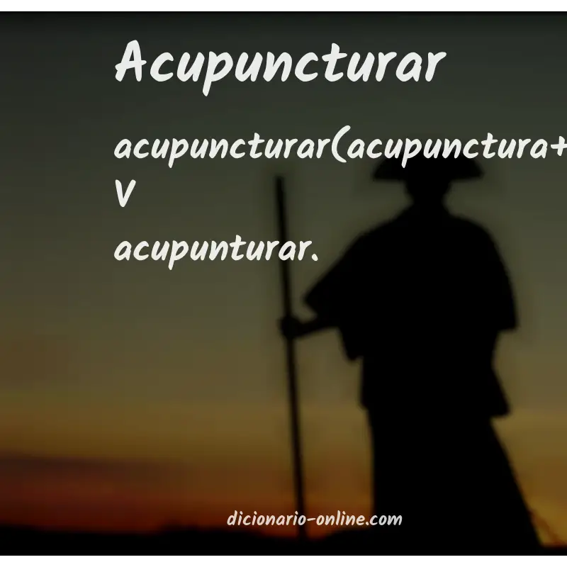 Significado de acupuncturar