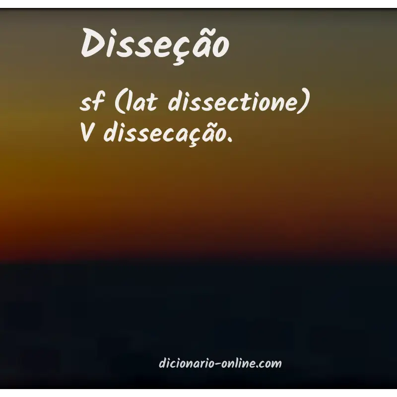 Significado de disseção