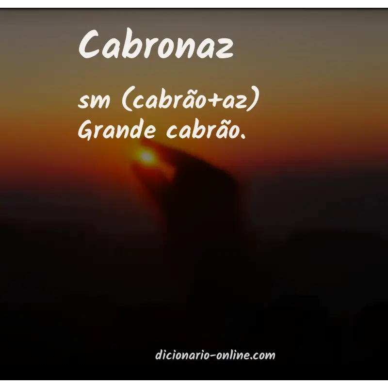 Significado de cabronaz