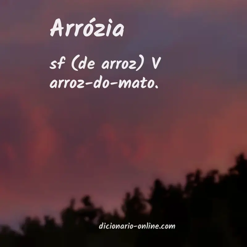 Significado de arrózia