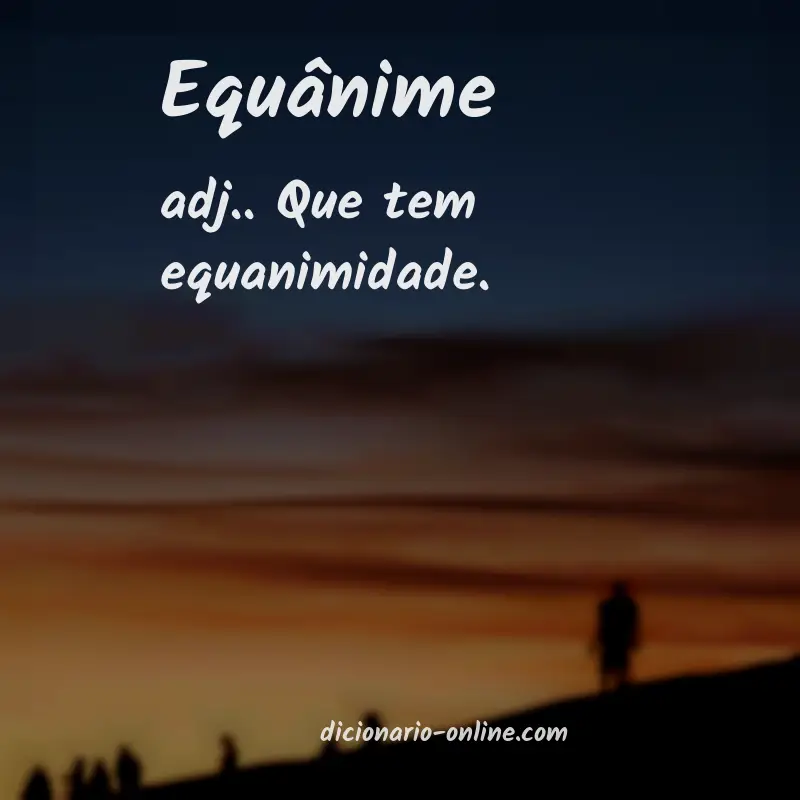 Significado de equânime