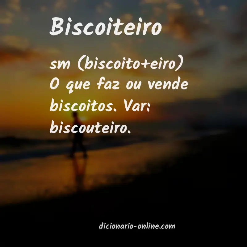 Significado de biscoiteiro