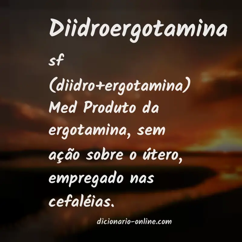 Significado de diidroergotamina