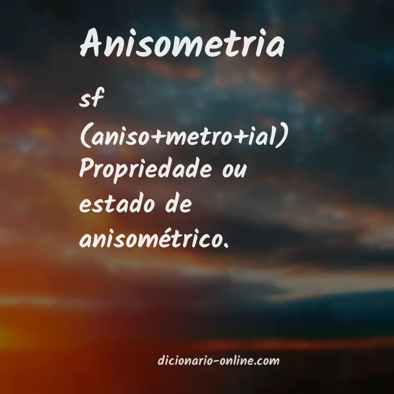 Significado de anisometria