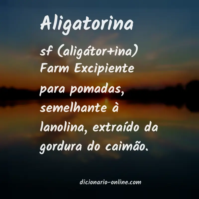 Significado de aligatorina