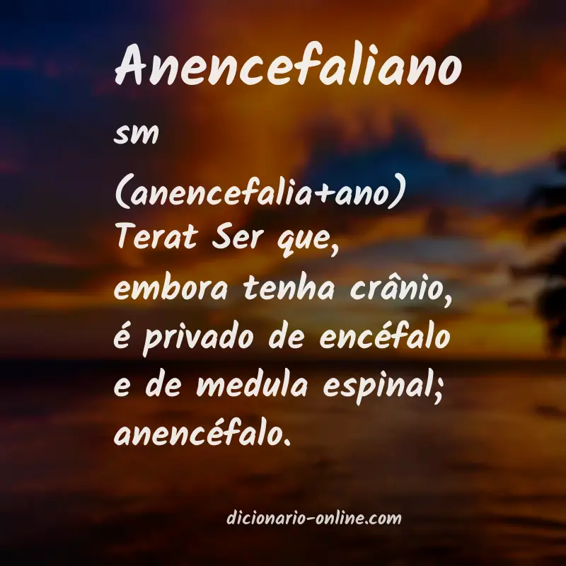 Significado de anencefaliano