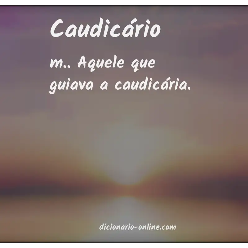 Significado de caudicário