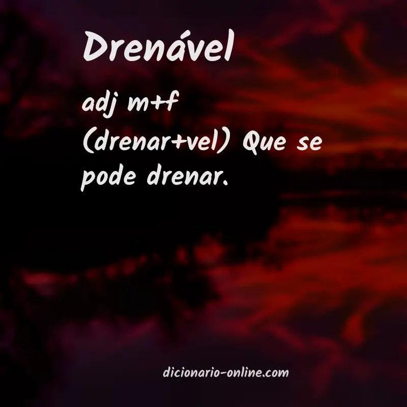 Significado de drenável