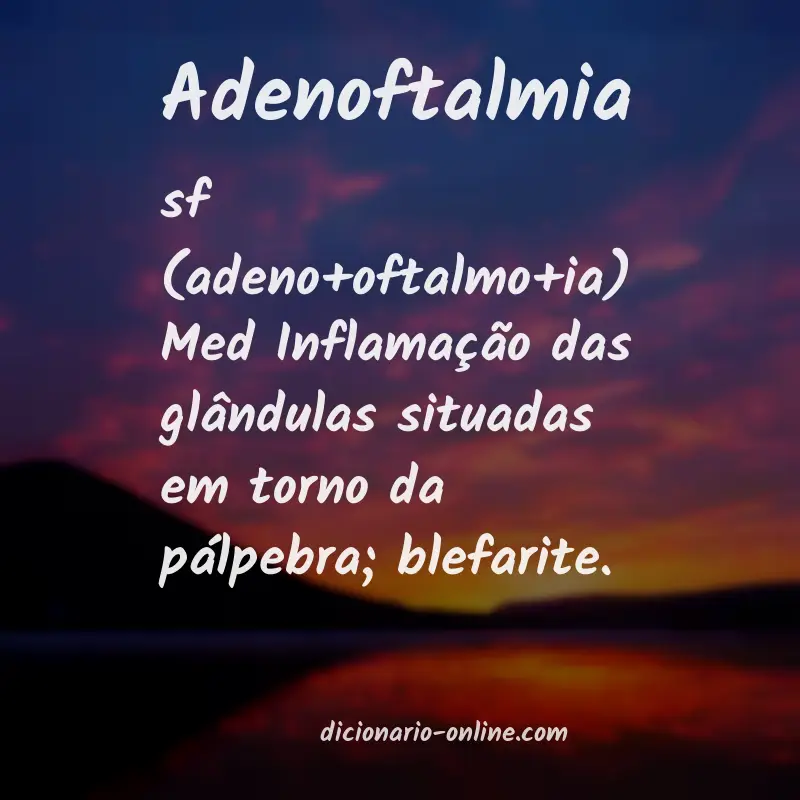 Significado de adenoftalmia