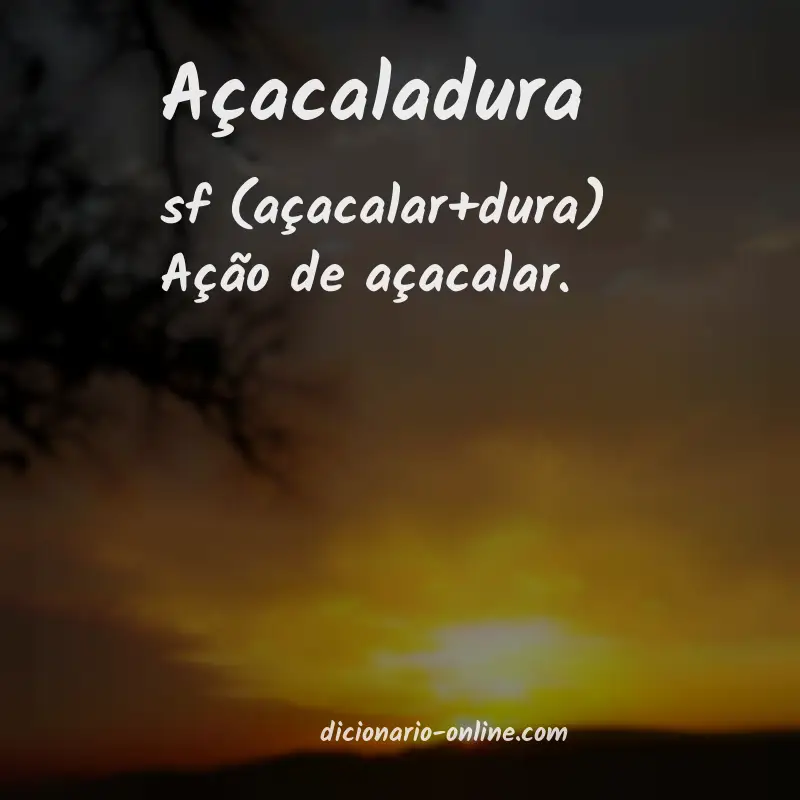 Significado de açacaladura
