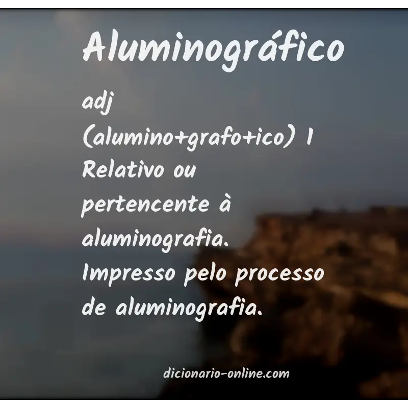 Significado de aluminográfico