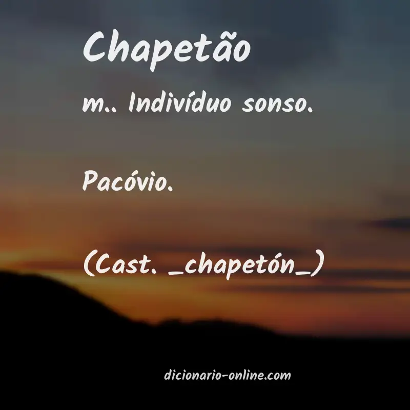 Significado de chapetão