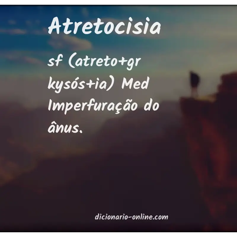 Significado de atretocisia