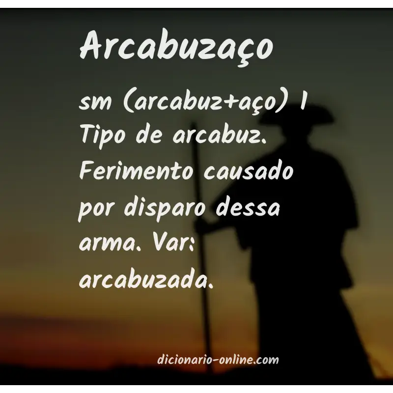 Significado de arcabuzaço