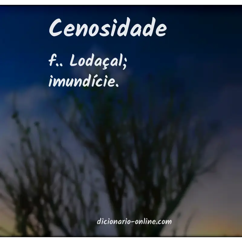 Significado de cenosidade