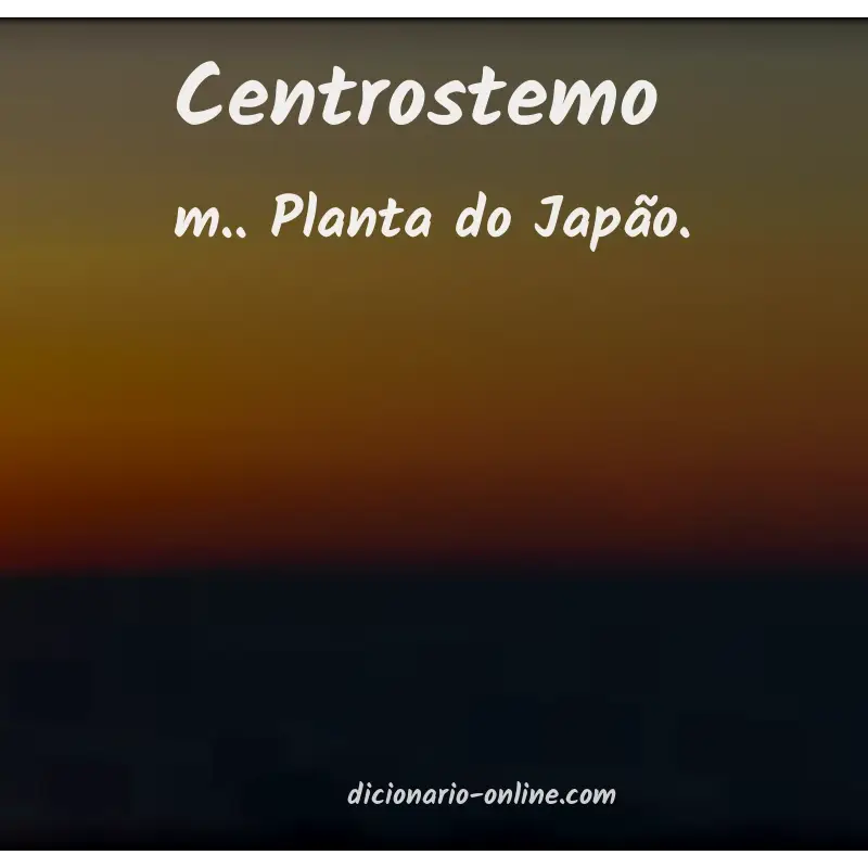 Significado de centrostemo