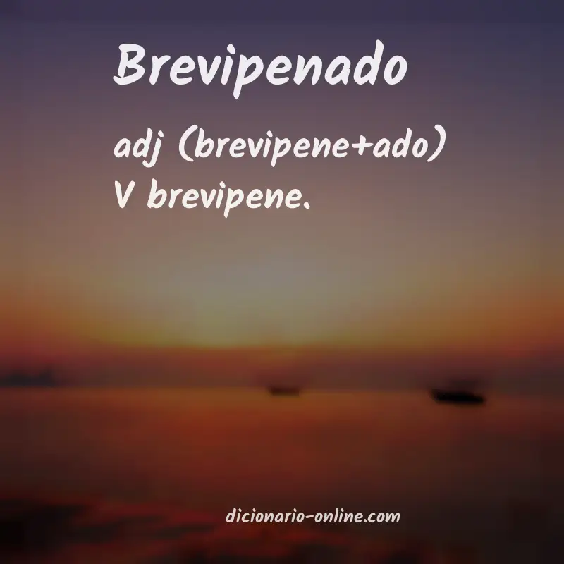 Significado de brevipenado