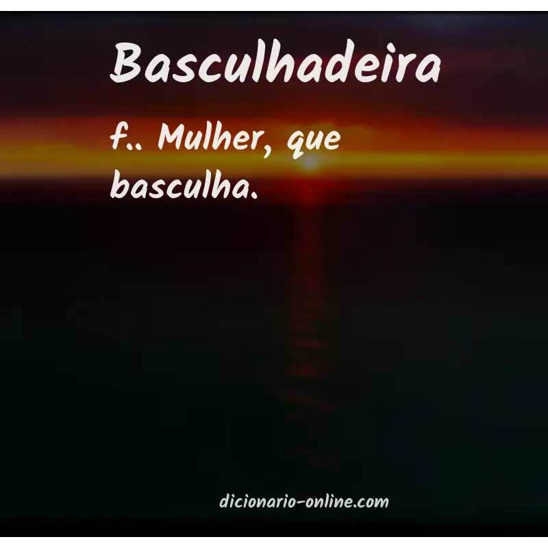 Significado de basculhadeira