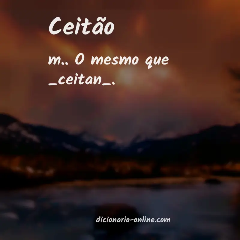 Significado de ceitão