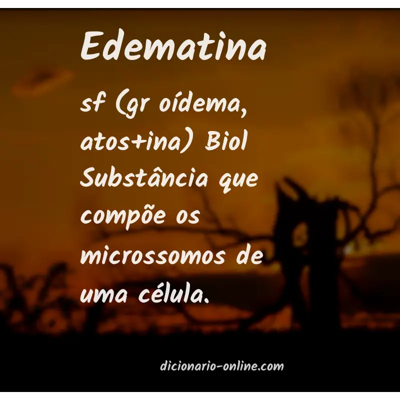 Significado de edematina