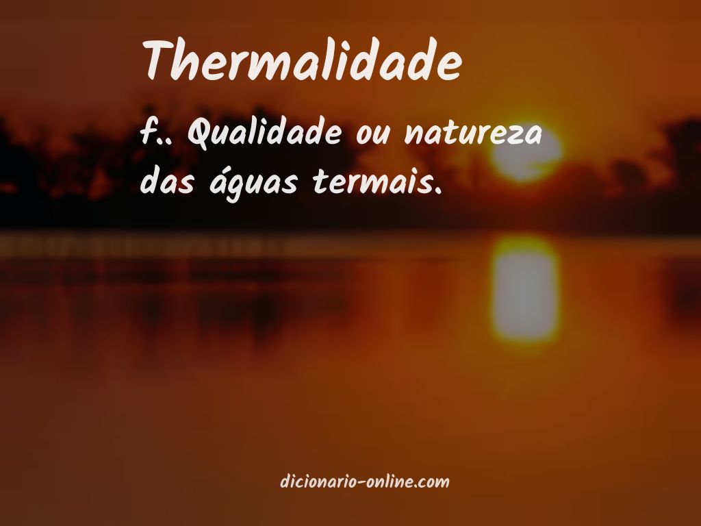 Significado de thermalidade